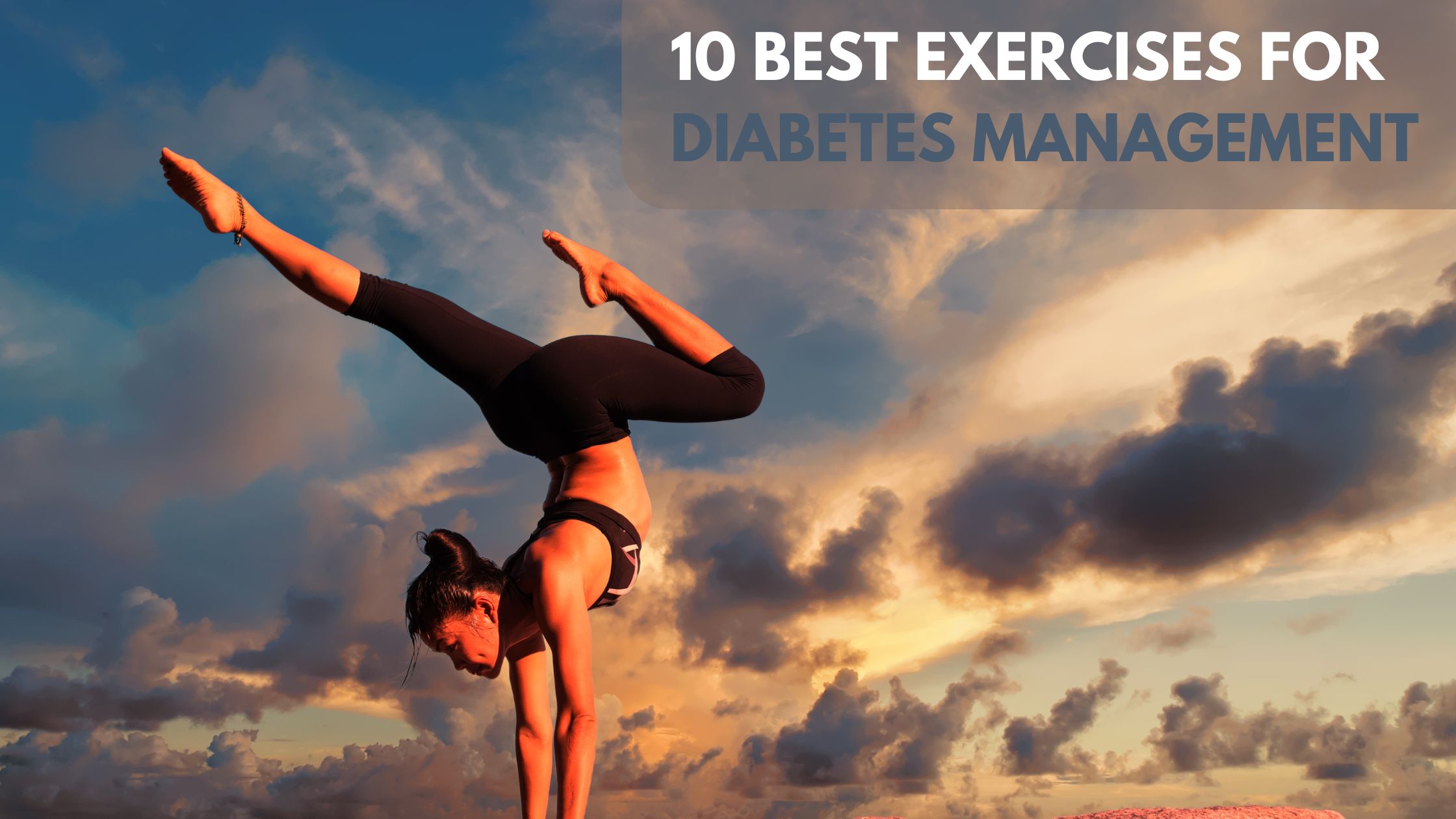 10 Best Exercises for Diabetes Management