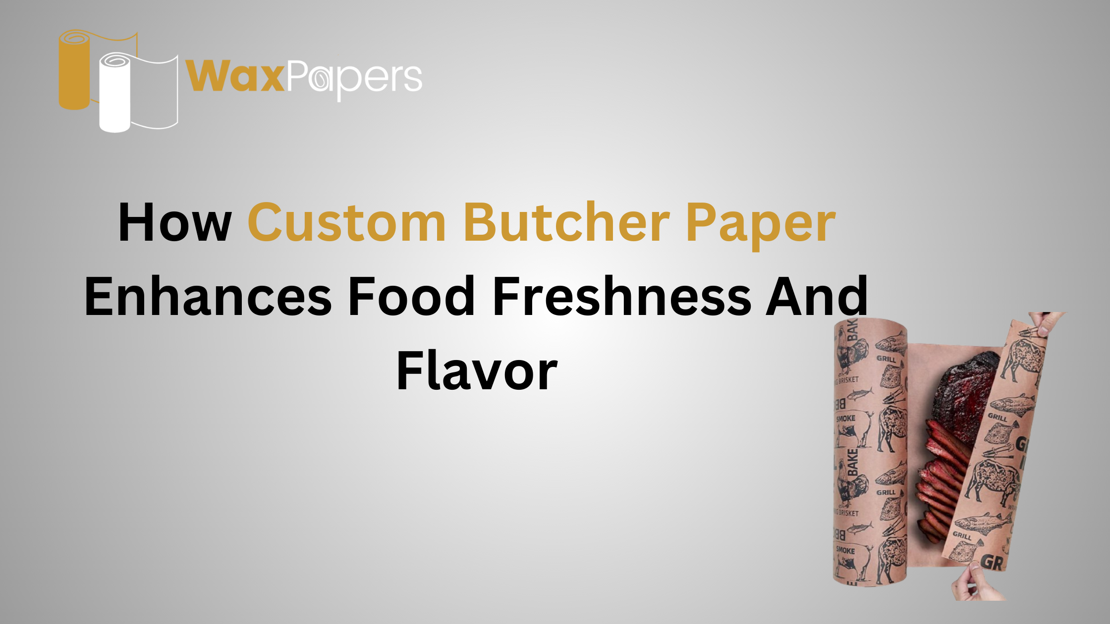 The Sustainable Story Of Wholesale Custom Butcher Paper