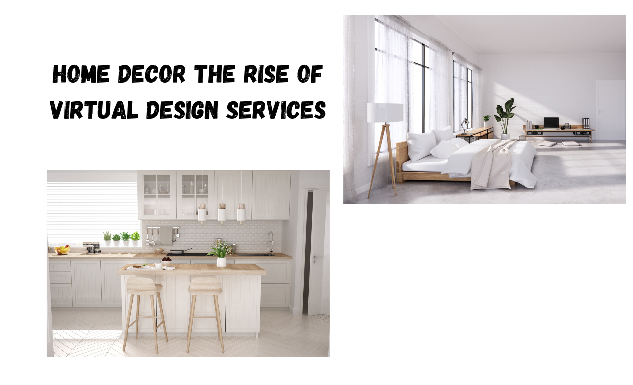 Home Decor The Rise of Virtual Design Services