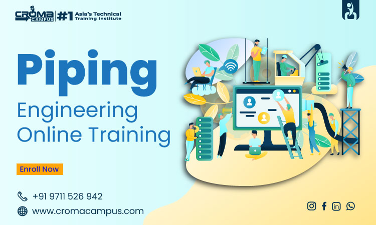 How to Get Certified in Piping Engineering in 2024?