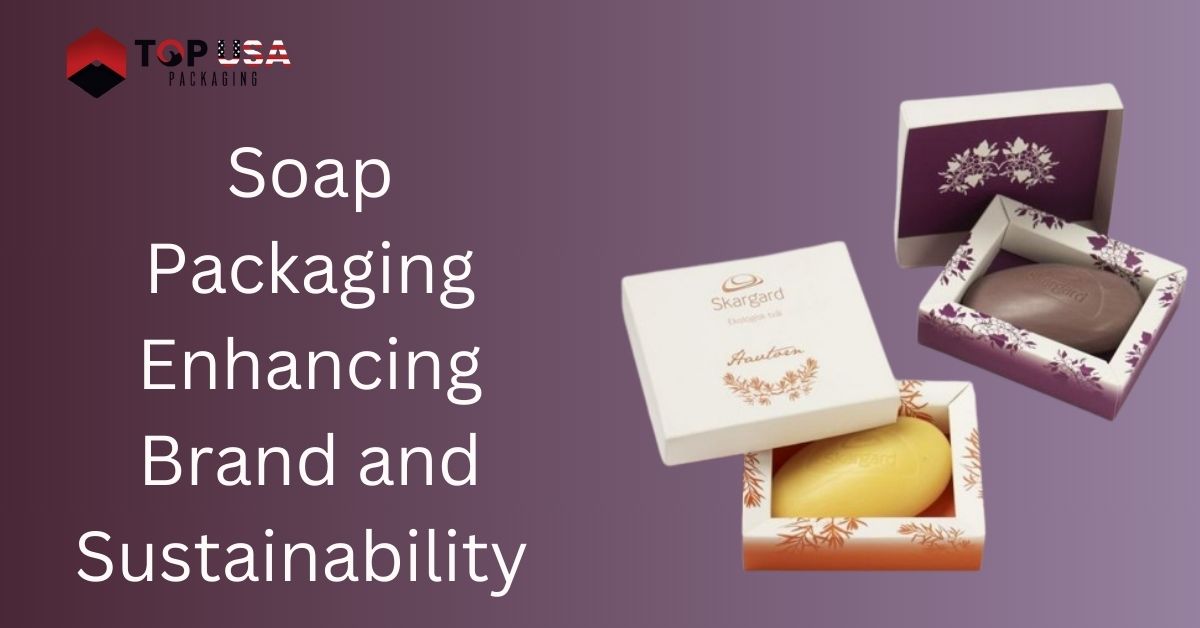 Soap Packaging Enhancing Brand and Sustainability