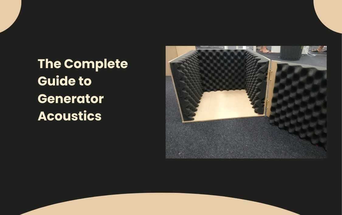 The Complete Guide to Generator Acoustics