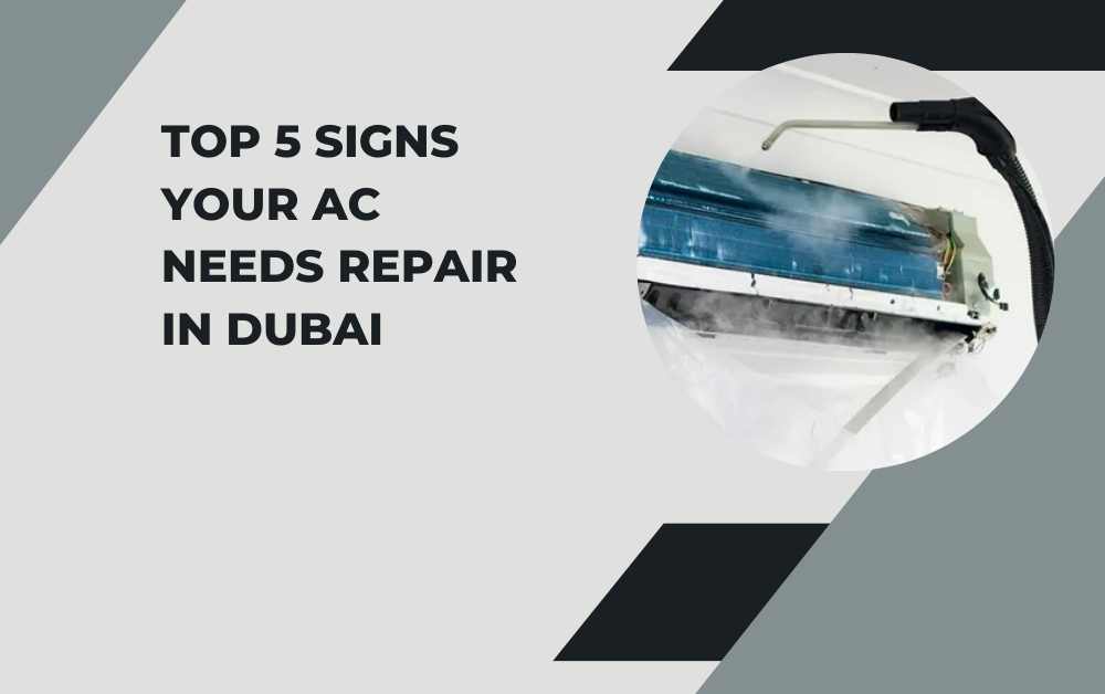 Top 5 Signs Your AC Needs Repair in Dubai