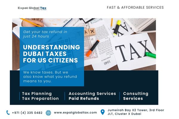 Understanding Dubai Taxes for US Citizens