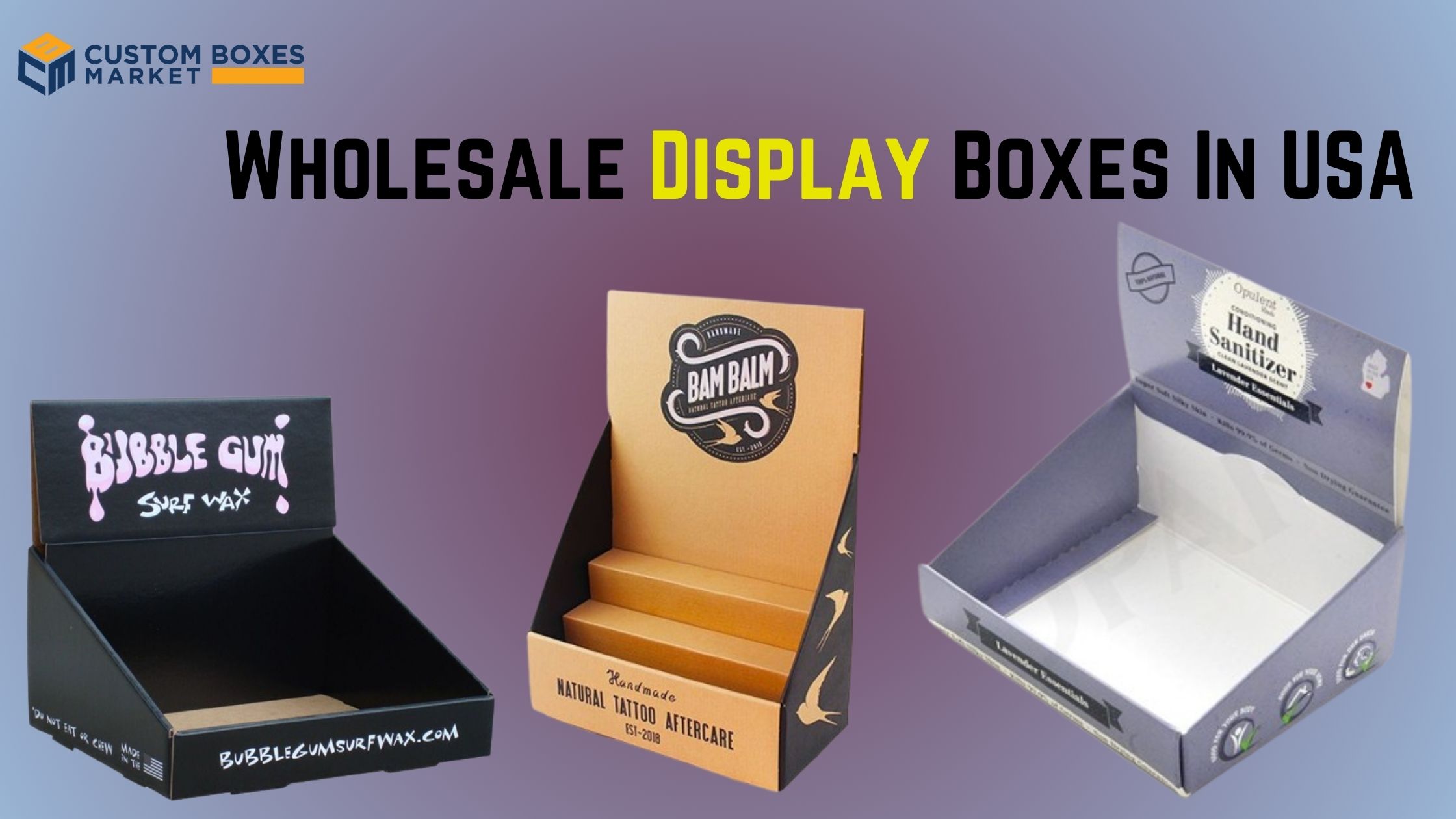 Innovating Brand Visibility: The Power Of Custom Printed Display Boxes